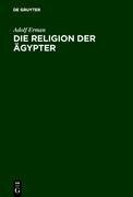 Die Religion der Ägypter