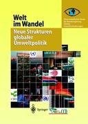 Welt im Wandel: Neue Strukturen globaler Umweltpolitik