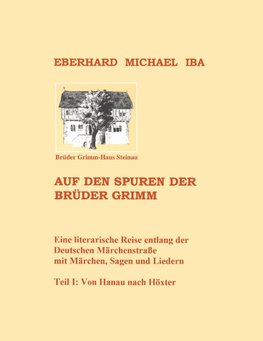 Auf den Spuren der Brüder Grimm