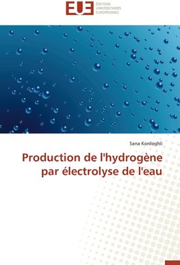 Production de l'hydrogène par électrolyse de l'eau