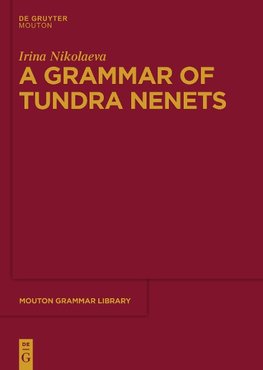 A Grammar of Tundra Nenets