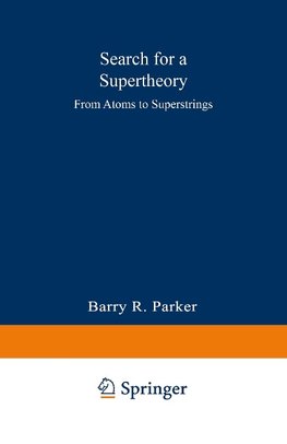 Search for a Supertheory