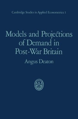 Models and Projections of Demand in Post-War Britain