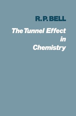 The Tunnel Effect in Chemistry