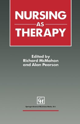 Nursing as Therapy