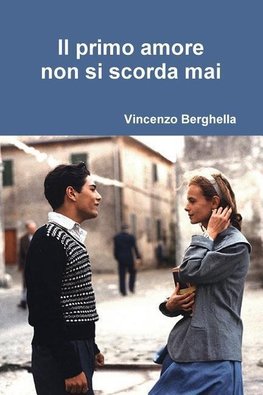 Il Primo Amore Non Si Scorda Mai