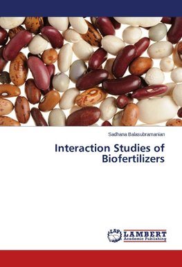 Interaction Studies of Biofertilizers