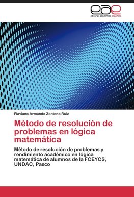 Método de resolución de problemas en lógica matemática