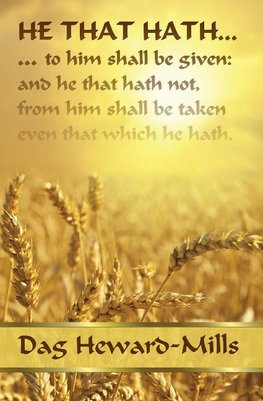 He That Hath...