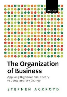 The Organization of Business in Modern Britain