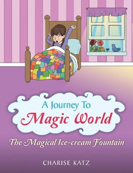 A Journey to Magic World