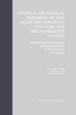 Chemical-Mechanical Polishing of Low Dielectric Constant Polymers and Organosilicate Glasses