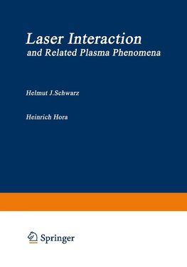 Laser Interaction and Related Plasma Phenomena