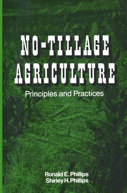 No-Tillage Agriculture