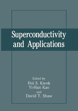 Superconductivity and Applications