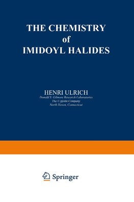 The Chemistry of Imidoyl Halides