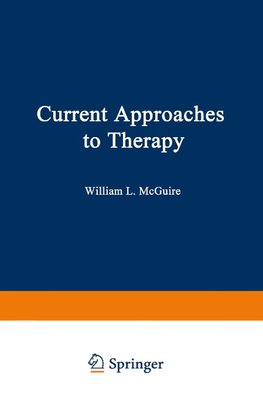 Current Approaches to Therapy