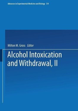 Alcohol Intoxication and Withdrawal