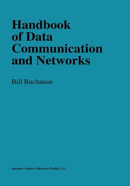 Handbook of Data Communications and Networks