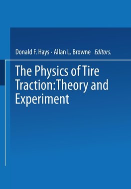 The Physics of Tire Traction