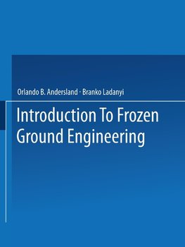 An Introduction to Frozen Ground Engineering