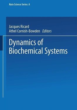 Dynamics of Biochemical Systems