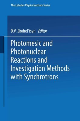 Photomesic and Photonuclear Reactions and Investigation Methods with Synchrotrons