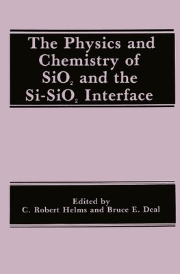 The Physics and Chemistry of SiO2 and the Si-SiO2 Interface