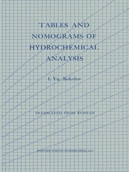 Tables and Nomograms of Hydrochemical Analysis