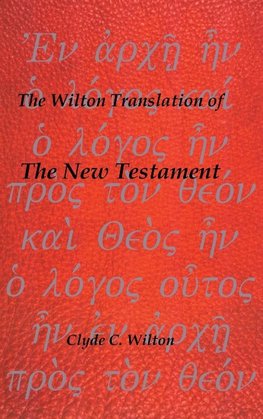 The Wilton Translation of the New Testament