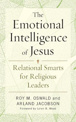 The Emotional Intelligence of Jesus