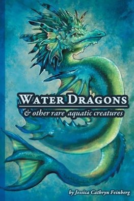 Water Dragons & Other Rare Aquatic Creatures