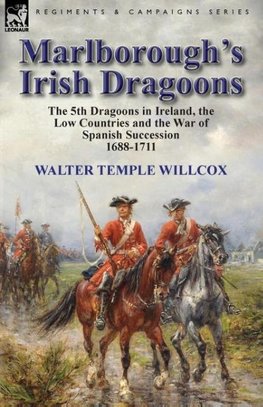 Marlborough's Irish Dragoons