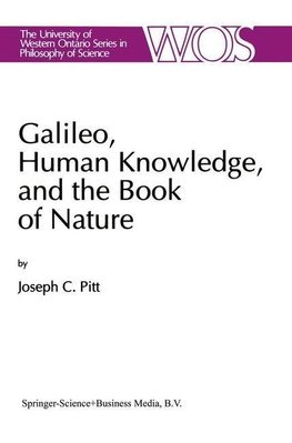 Galileo, Human Knowledge, and the Book of Nature