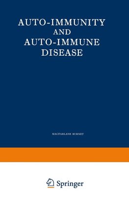 Auto-Immunity and Auto-Immune Disease