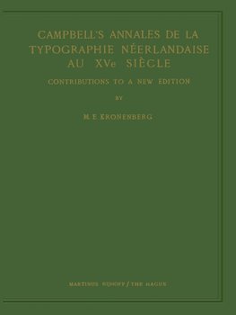 Campbell's Annales de la Typographie Néerlandaise Au XVe Siècle