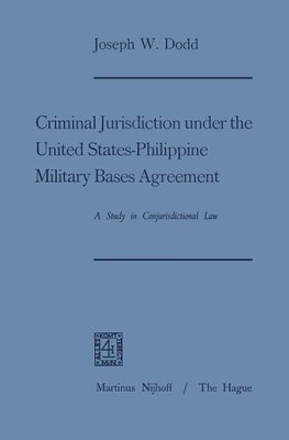 Criminal Jurisdiction under the United States-Philippine Military Bases Agreement