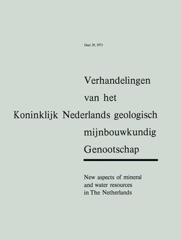 New aspects of mineral and water resources in The Netherlands