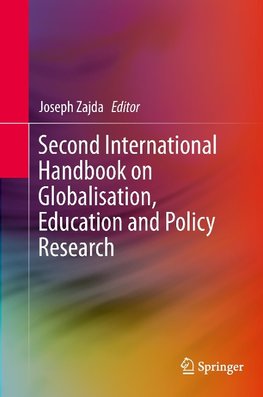 Second International Handbook on Globalisation, Education and Policy Research