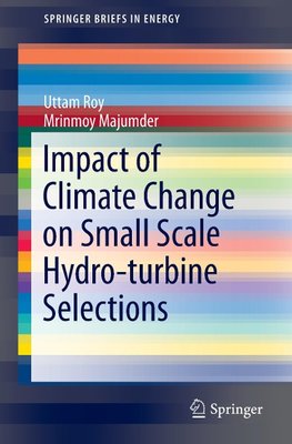 Impact of Climate Change on Small Scale Hydro-turbine Selections