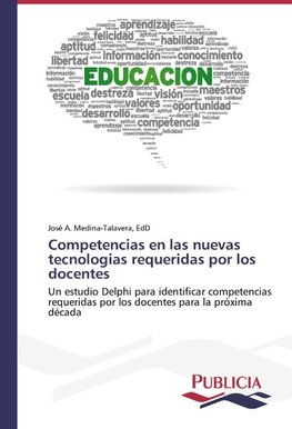 Competencias en las nuevas tecnologias requeridas por los docentes