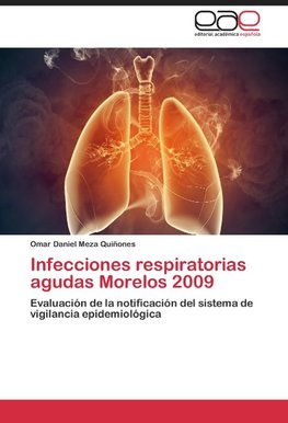 Infecciones respiratorias agudas Morelos 2009