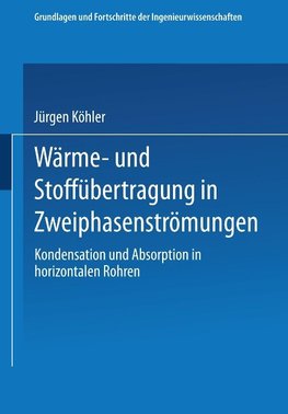 Wärme- und Stoffübertragung in Zweiphasenströmungen