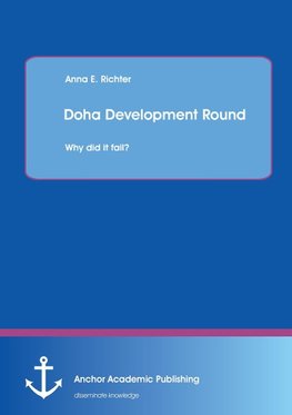 Doha Development Round: Why did it fail?