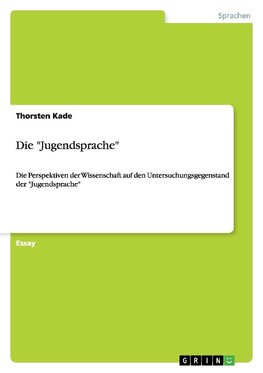 Die "Jugendsprache"