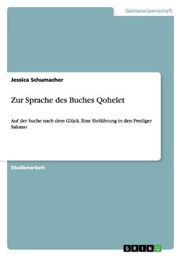 Zur Sprache des Buches Qohelet