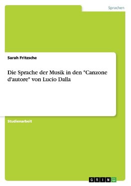 Die Sprache der Musik in den "Canzone d'autore" von Lucio Dalla