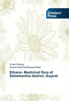 Ethano- Medicinal flora of Sabarkantha district, Gujarat