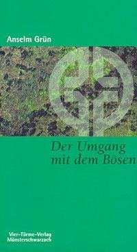 Der Umgang mit dem Bösen