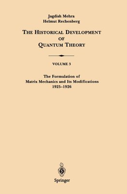 The Formulation of Matrix Mechanics and Its Modifications 1925-1926